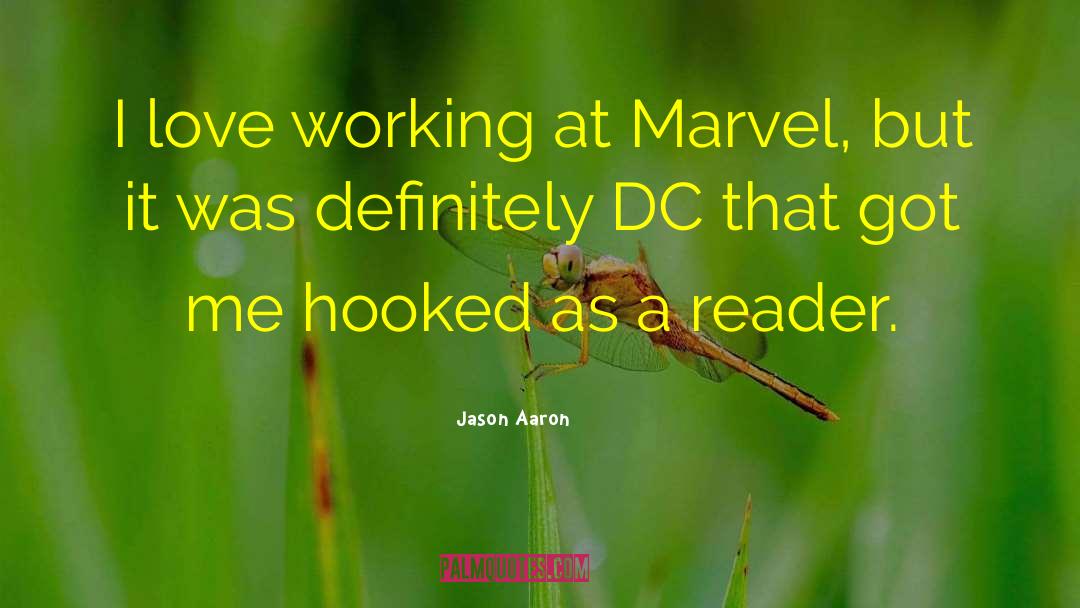 Dacal Dc 300 quotes by Jason Aaron