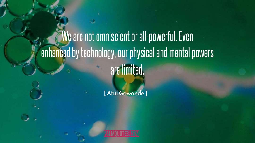 Dacal Technology quotes by Atul Gawande