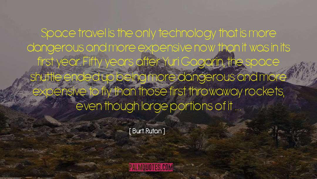 Dacal Technology quotes by Burt Rutan