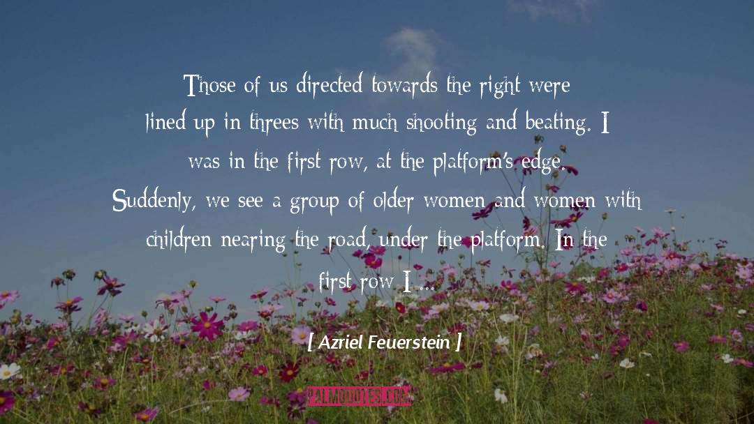 Dachau Concentration Camp Survivors quotes by Azriel Feuerstein
