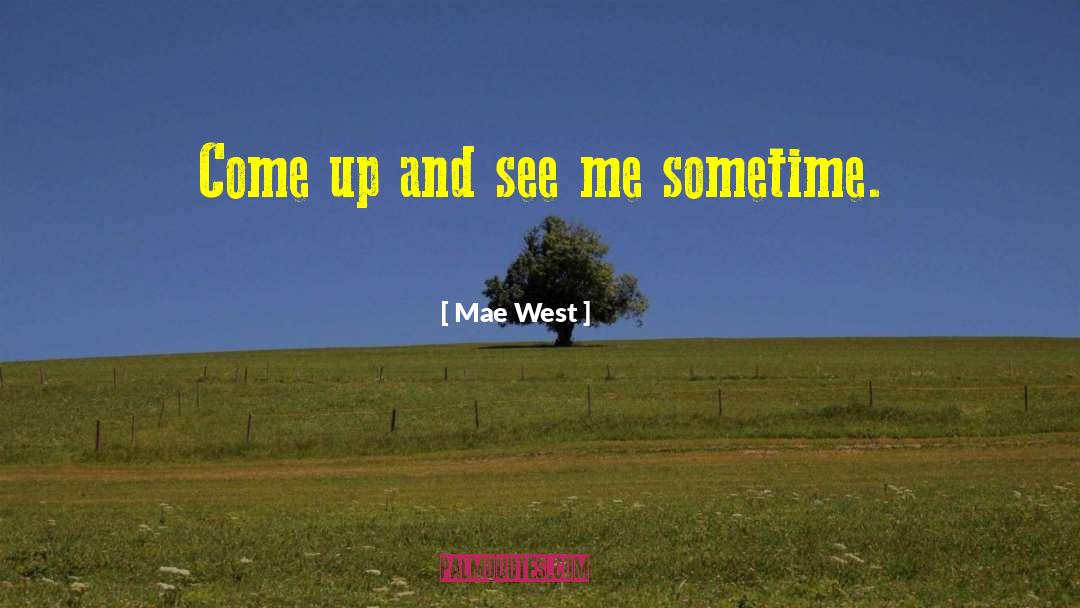 Dacie Mae quotes by Mae West