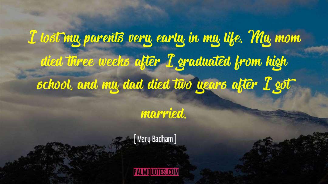 Dad Died quotes by Mary Badham