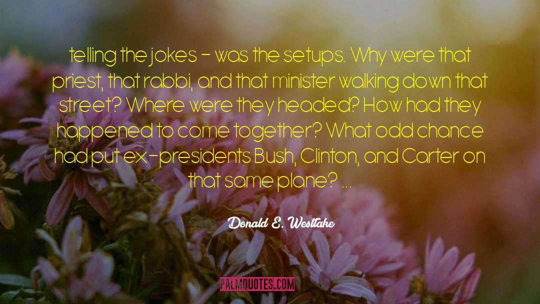 Dad Jokes quotes by Donald E. Westlake