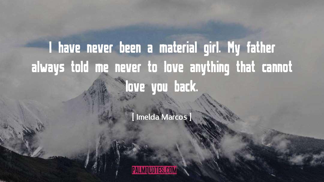 Dad Love quotes by Imelda Marcos