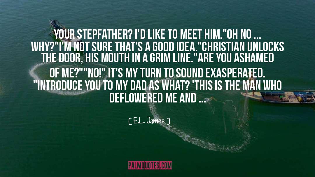 Dad quotes by E.L. James