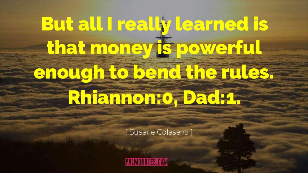 Dad S Words quotes by Susane Colasanti