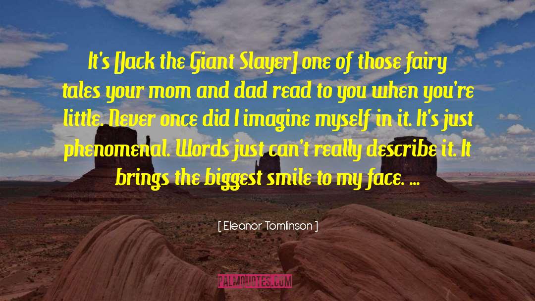 Dad Your Smile quotes by Eleanor Tomlinson