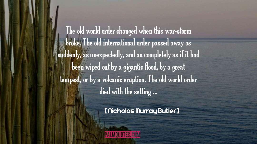 Daddy Died quotes by Nicholas Murray Butler