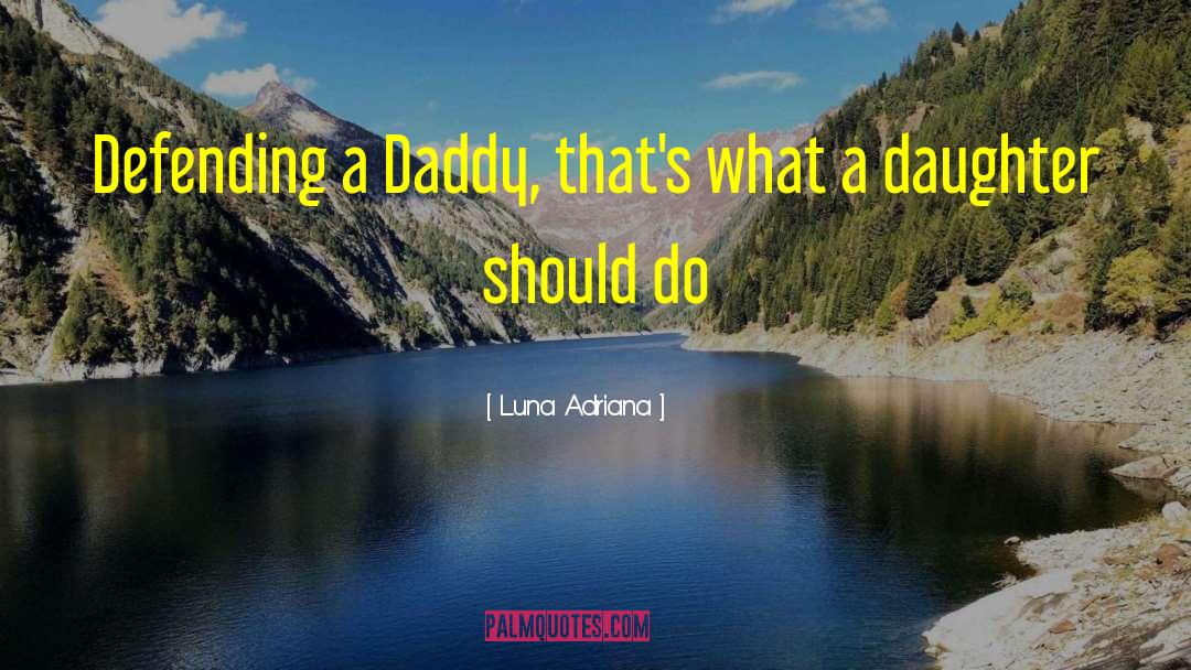 Daddy Kink quotes by Luna Adriana