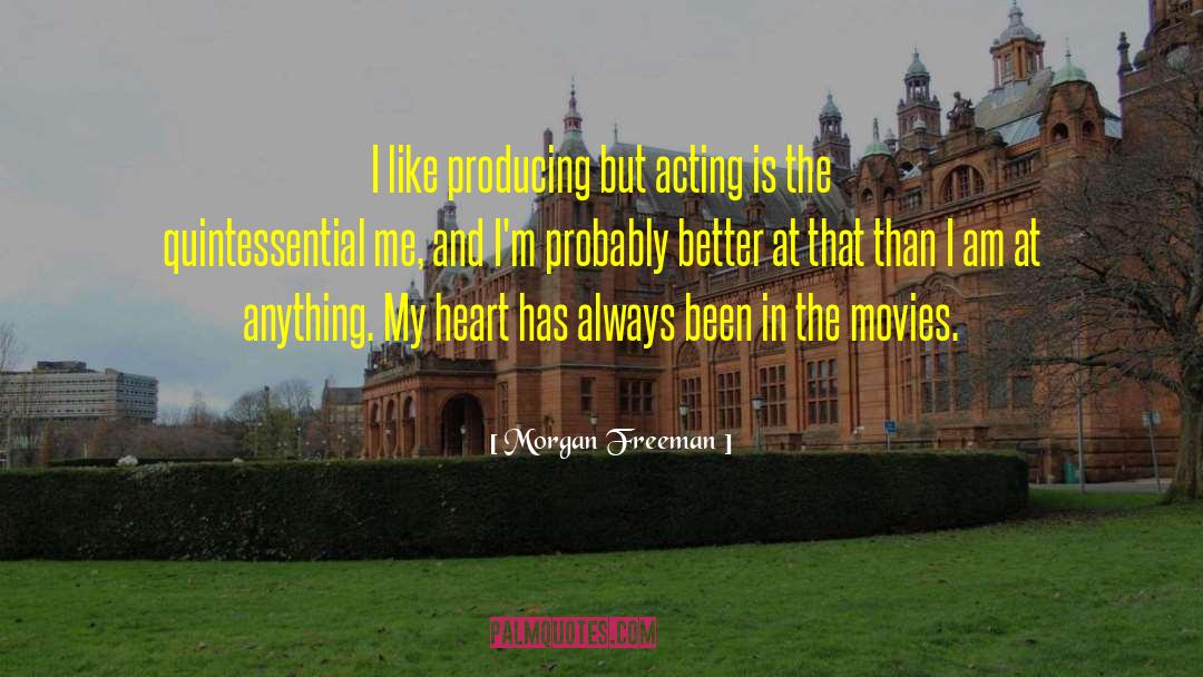 Dadourian Heart quotes by Morgan Freeman