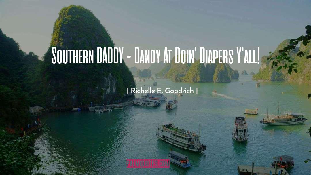 Dads And Grads quotes by Richelle E. Goodrich