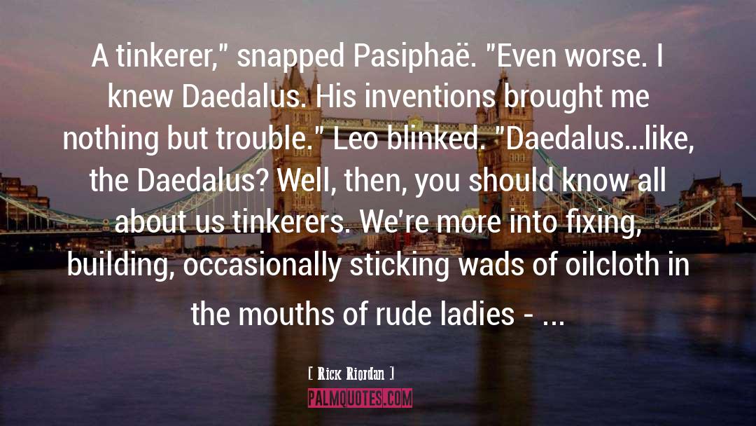 Daedalus quotes by Rick Riordan