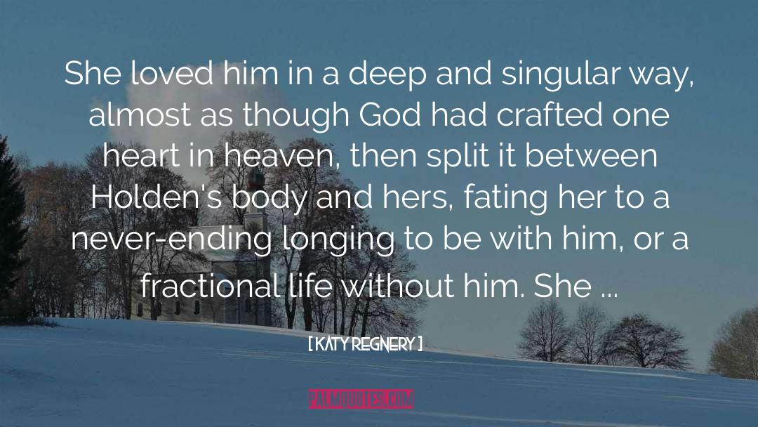 Daemon And Katy quotes by Katy Regnery