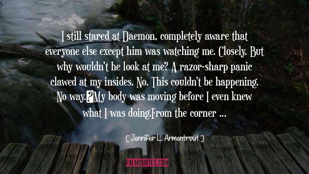 Daemon Pov quotes by Jennifer L. Armentrout