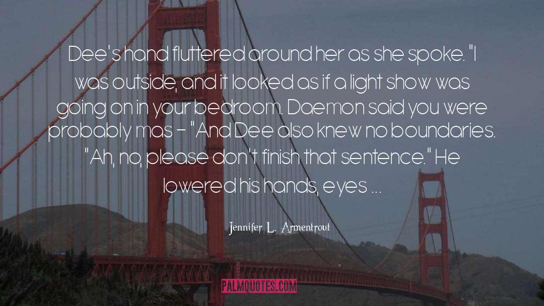Daemon S Pov quotes by Jennifer L. Armentrout