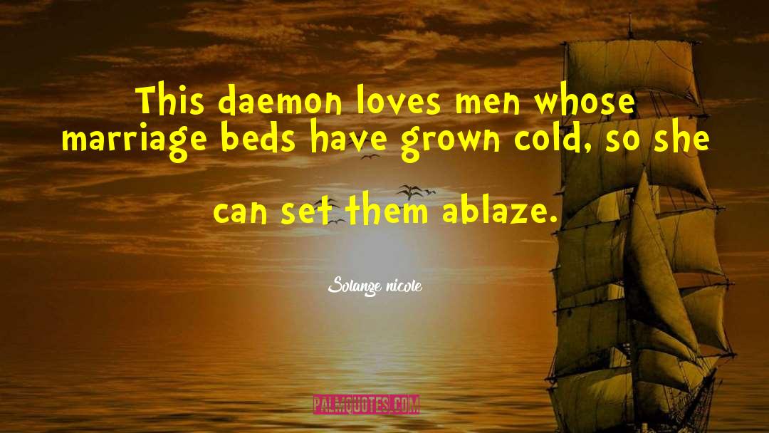 Daemon X quotes by Solange Nicole