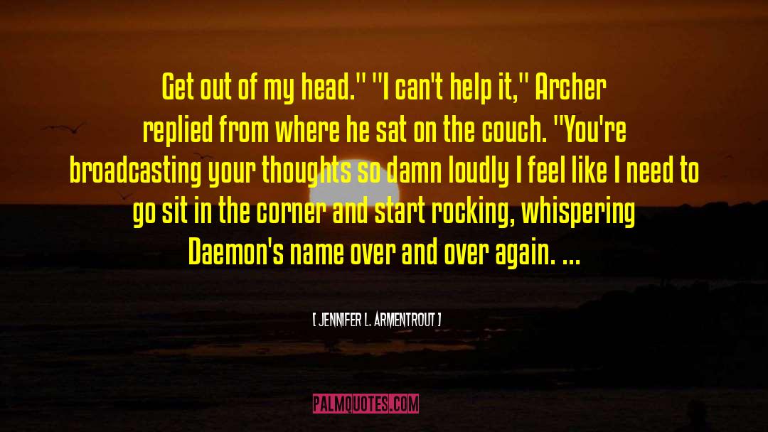 Daemons quotes by Jennifer L. Armentrout