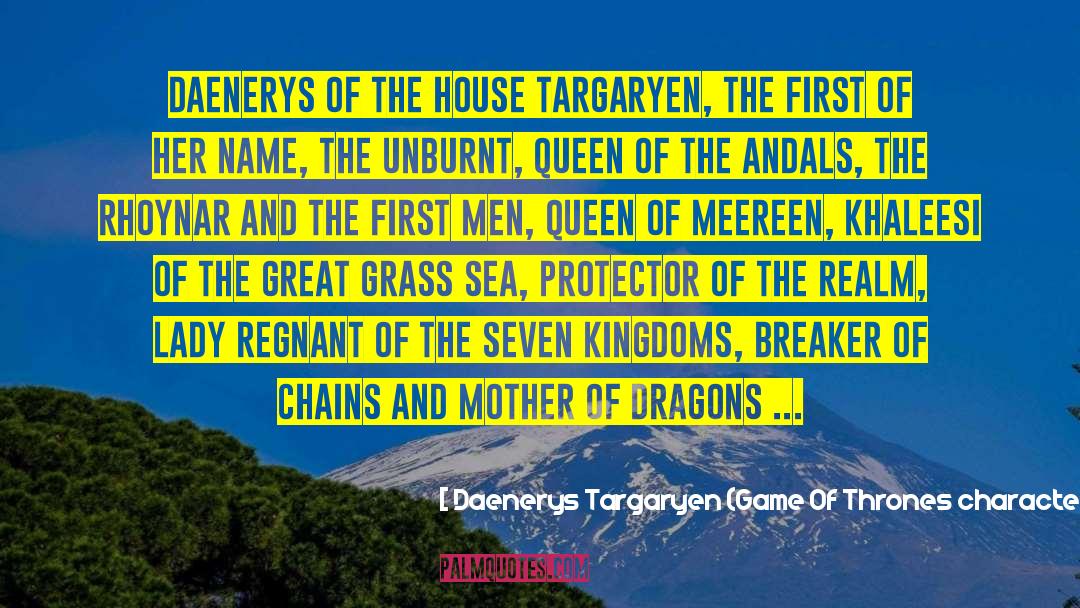 Daenerys quotes by Daenerys Targaryen (Game Of Thrones Character)