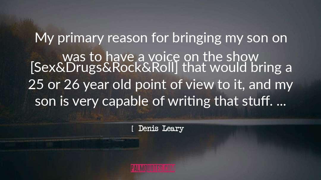 Daffa 25 quotes by Denis Leary