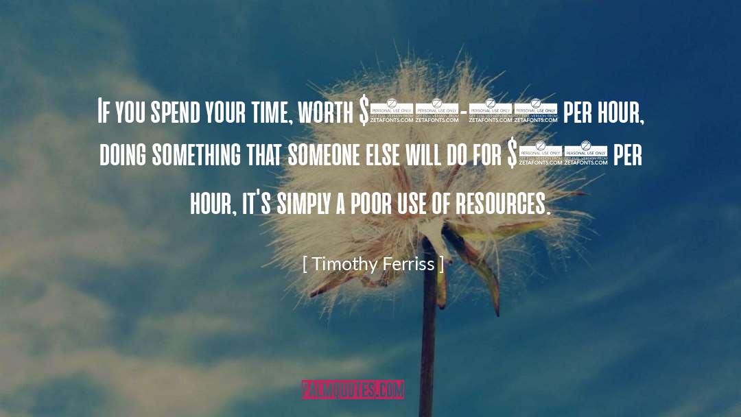 Daffa 25 quotes by Timothy Ferriss