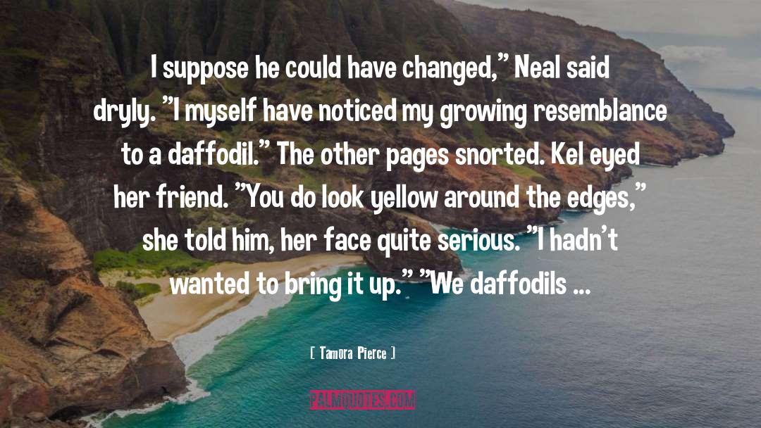 Daffodils quotes by Tamora Pierce