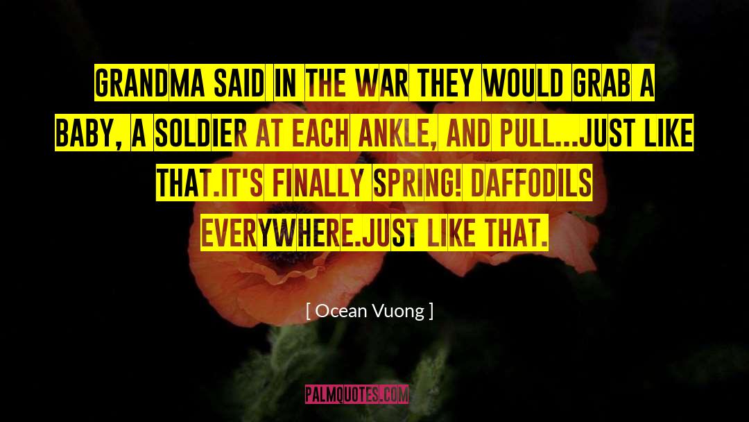 Daffodils quotes by Ocean Vuong