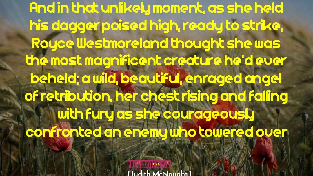 Dagger Screaming quotes by Judith McNaught