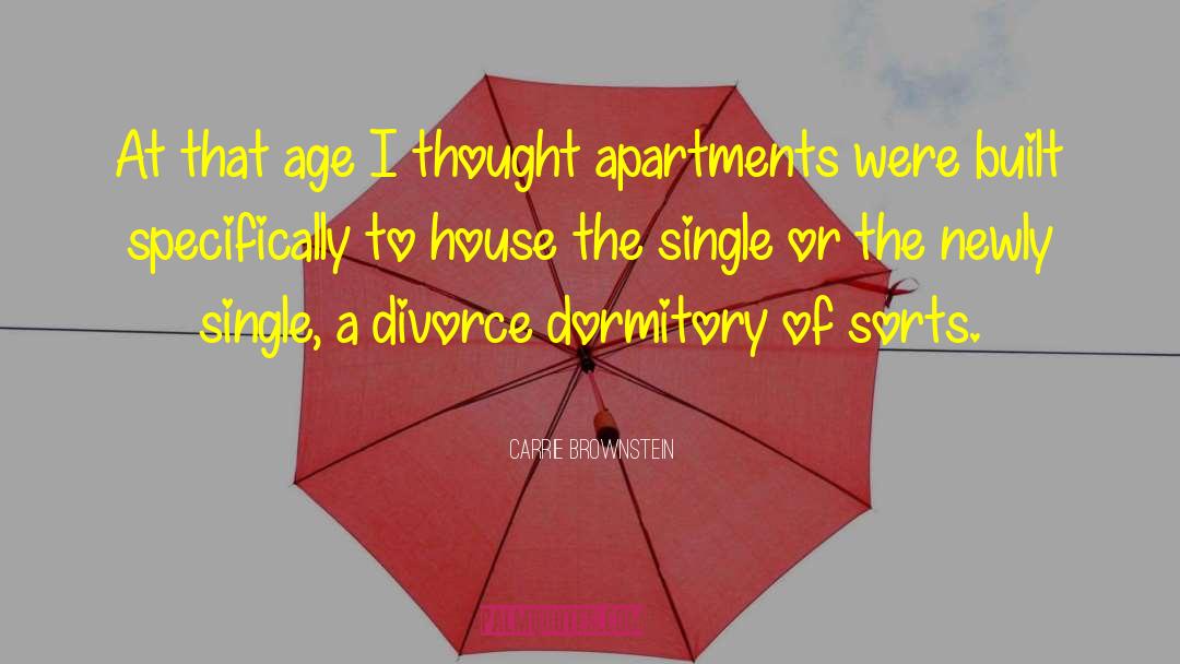 Dagnolo Apartments quotes by Carrie Brownstein