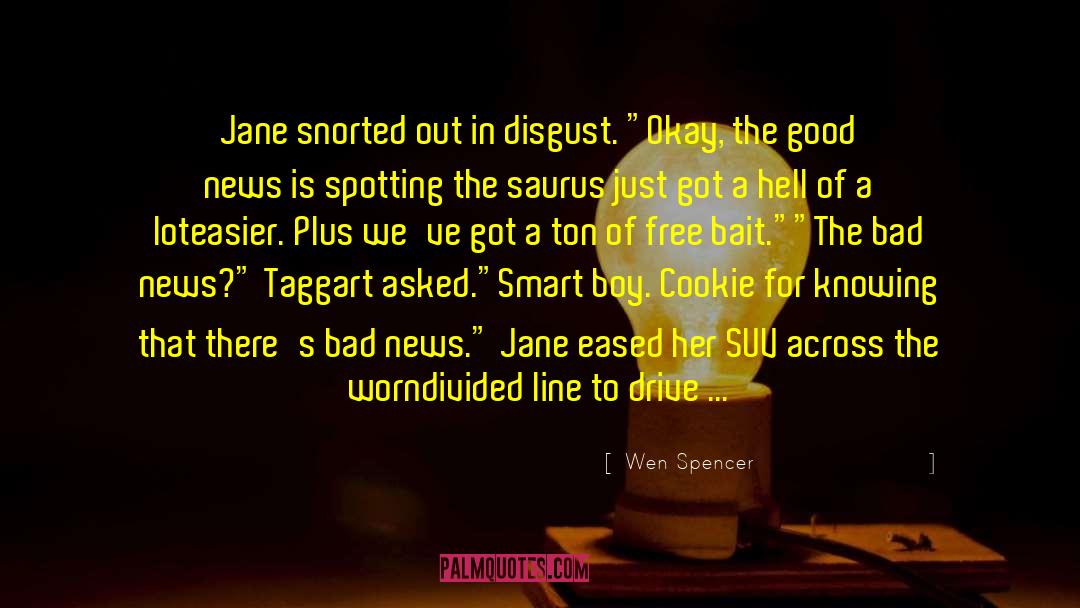 Dagny Taggart quotes by Wen Spencer