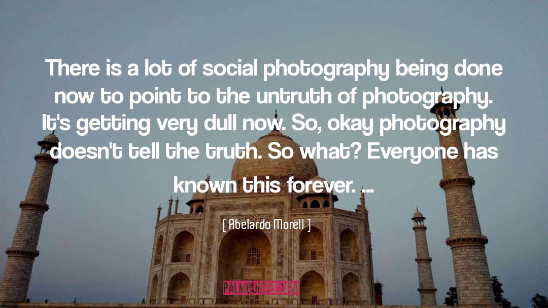 Dahler Photography quotes by Abelardo Morell