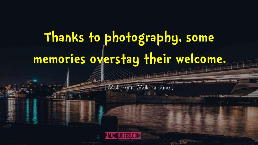 Dahler Photography quotes by Mokokoma Mokhonoana