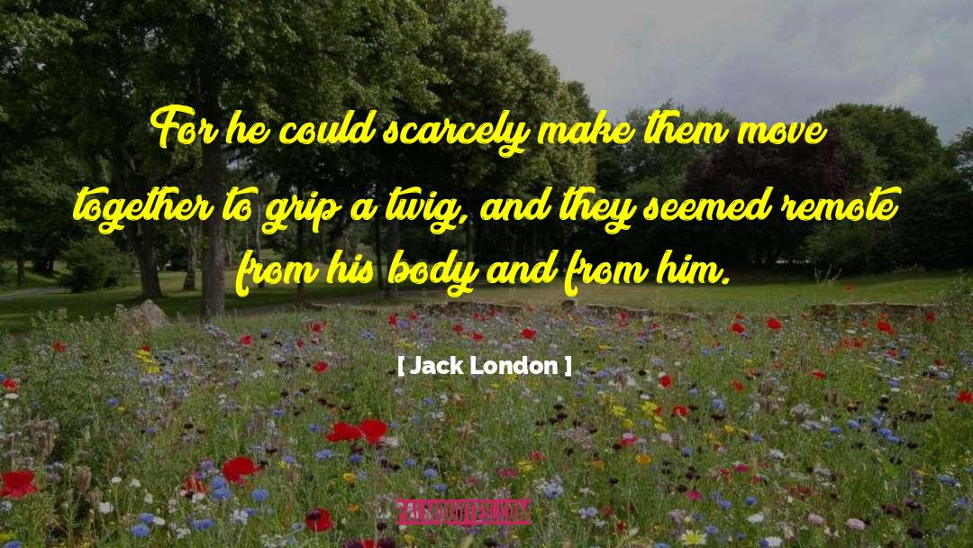 Dahlia London quotes by Jack London