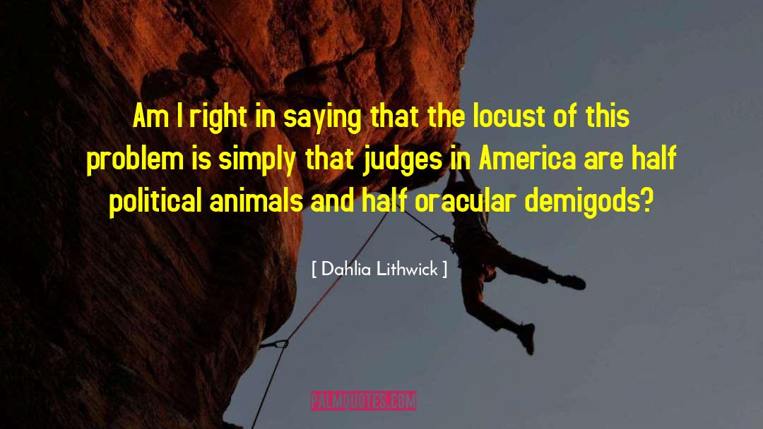 Dahlia quotes by Dahlia Lithwick