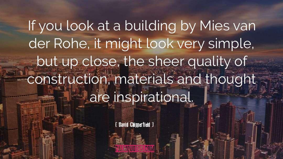 Daignault Construction quotes by David Chipperfield