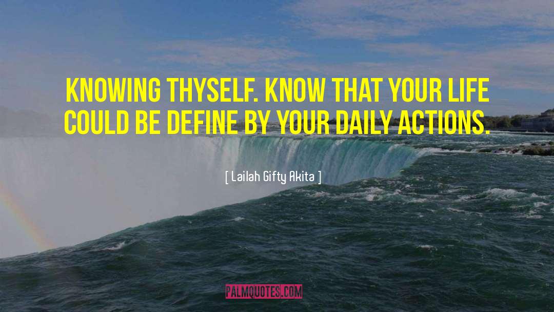 Daily Actions quotes by Lailah Gifty Akita