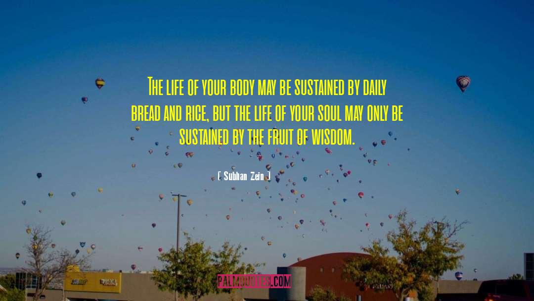 Daily Bread quotes by Subhan Zein