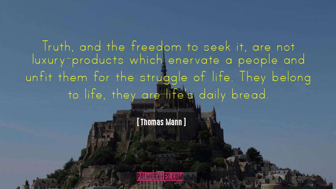 Daily Bread quotes by Thomas Mann