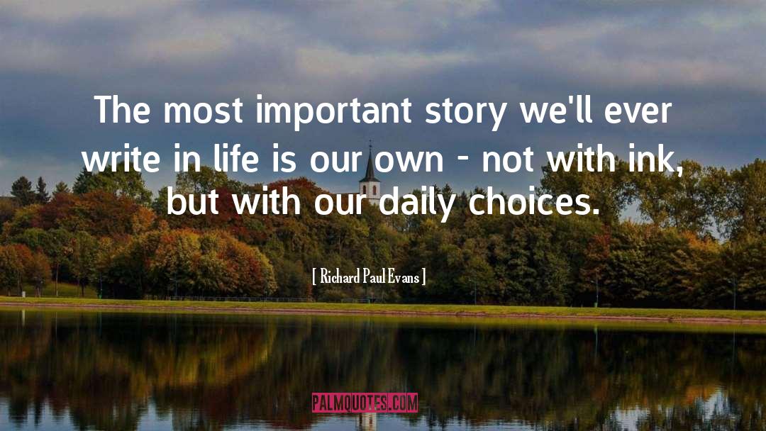 Daily Choices quotes by Richard Paul Evans