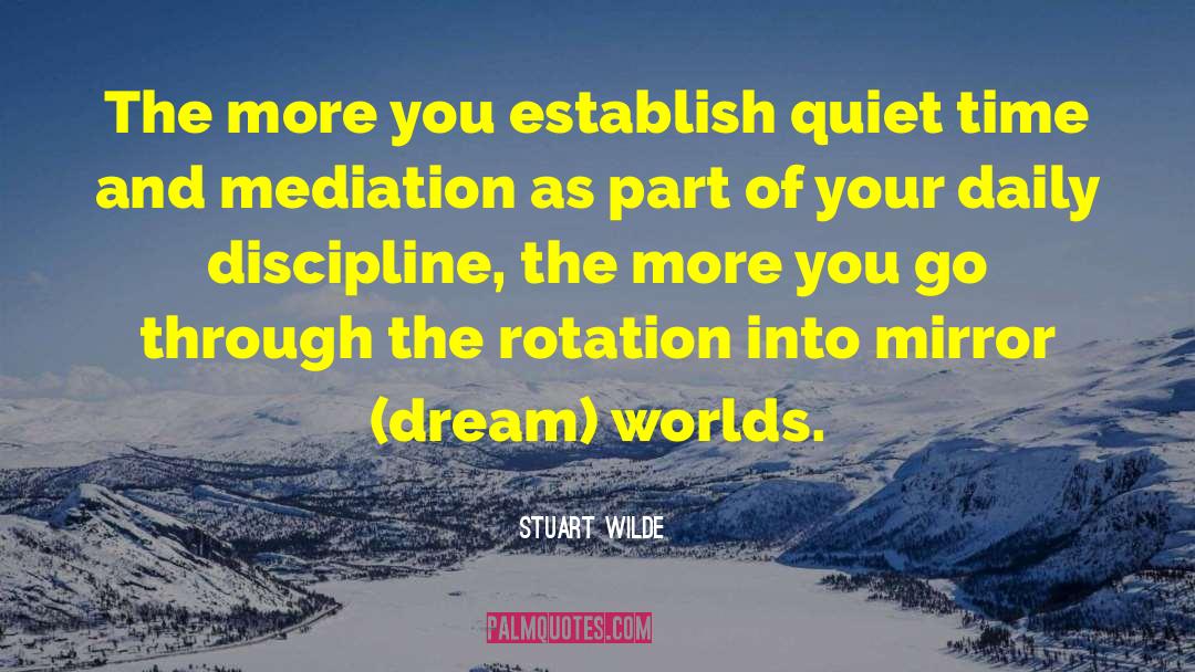 Daily Discipline quotes by Stuart Wilde