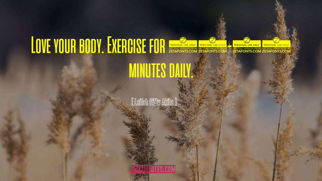 Daily Exercise quotes by Lailah Gifty Akita