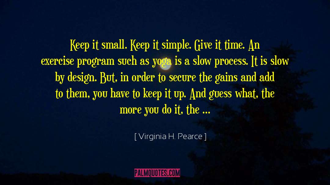 Daily Exercise quotes by Virginia H. Pearce