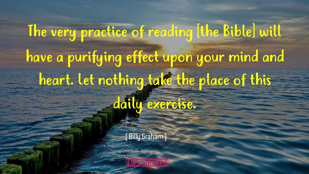 Daily Exercise quotes by Billy Graham
