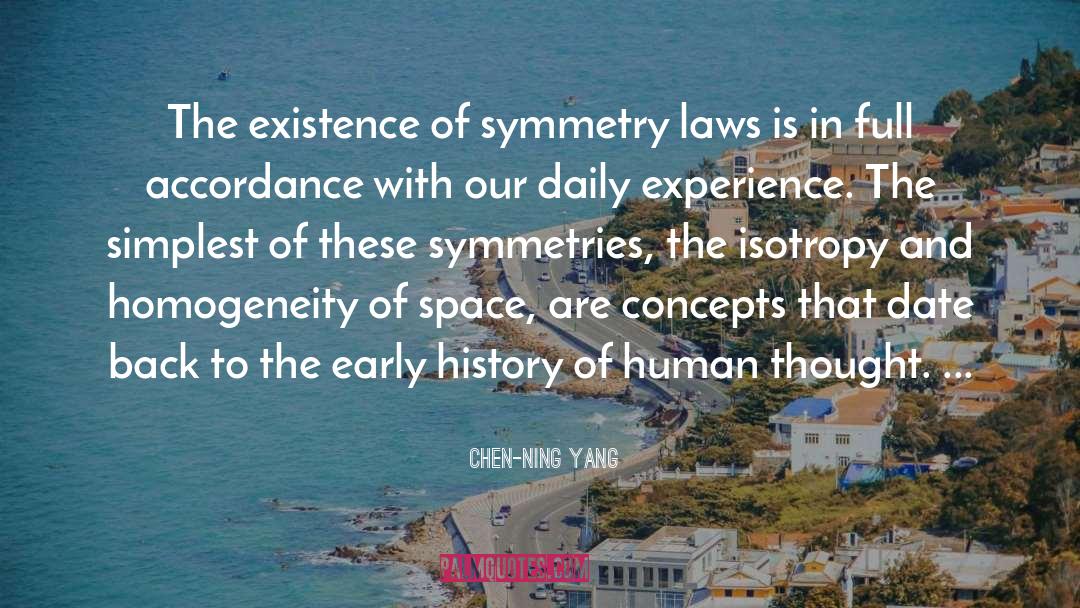 Daily Experience quotes by Chen-Ning Yang