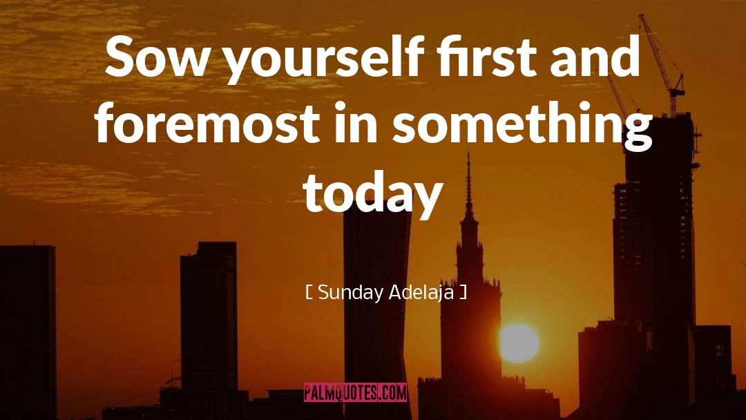 Daily Goals quotes by Sunday Adelaja