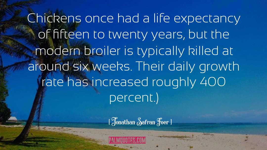 Daily Growth quotes by Jonathan Safran Foer