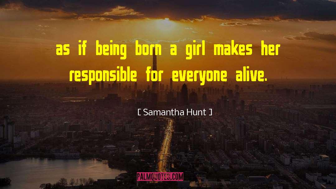 Daily Hunt Love quotes by Samantha Hunt