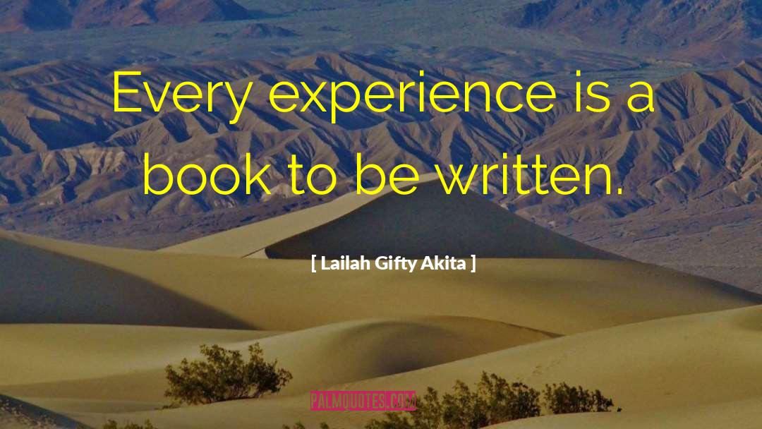 Daily Motivation quotes by Lailah Gifty Akita