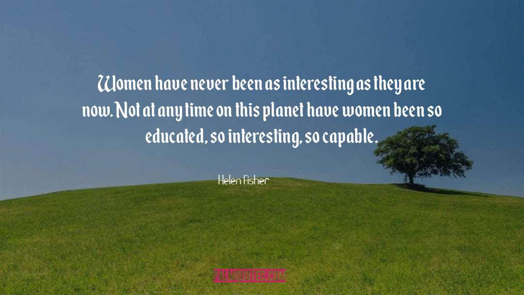 Daily Planet quotes by Helen Fisher