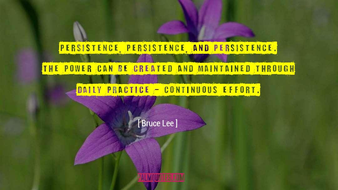 Daily Practice quotes by Bruce Lee
