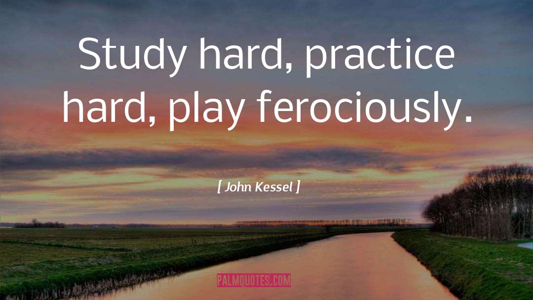 Daily Practice quotes by John Kessel